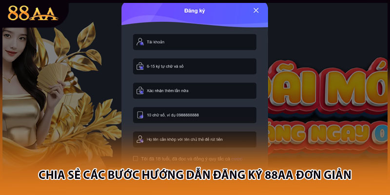 Chia sẻ các bước hướng dẫn đăng ký 88AA đơn giản